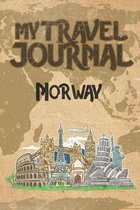 My Travel Journal Norway: 6x9 Travel Notebook or Diary with prompts, Checklists and Bucketlists perfect gift for your Trip to Norway for every T