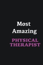 Most Amazing Physical Therapist: Writing careers journals and notebook. A way towards enhancement