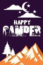 Happy Camper: Kids Camping Memories Notebook For Son or Daughter