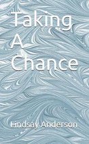 Taking A Chance