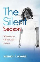 The Silent Season: What to Do When God is Silent