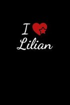 I love Lilian: Notebook / Journal / Diary - 6 x 9 inches (15,24 x 22,86 cm), 150 pages. For everyone who's in love with Lilian.