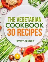 The Vegetarian Cookbook - 30 recipes