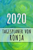 2020 Tagesplaner von Ronja: Personalisierter Kalender f�r 2020 mit deinem Vornamen