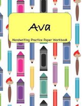 Ava - Handwriting Practice Paper Workbook: 8.5 x 11 Notebook with Dotted Lined Sheets - 100 Pages