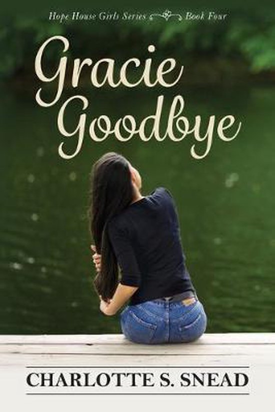 Hope House Girls- Gracie Goodbye - cover