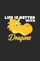 Life is better with dragons