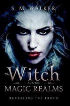 The Witch and the Magic Realms Revealing the Truth