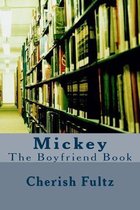 Mickey: The Boyfriend Book