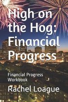 High on the Hog: Financial Progress