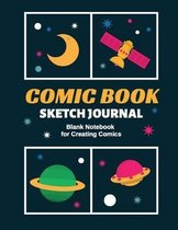 Comic Book Sketch Journal: Blank Notebook for Creating Comics: 8.5 x 11 sketchbook for drawing comics, includes a variety of templates for writin