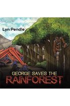 George Saves the Rainforest