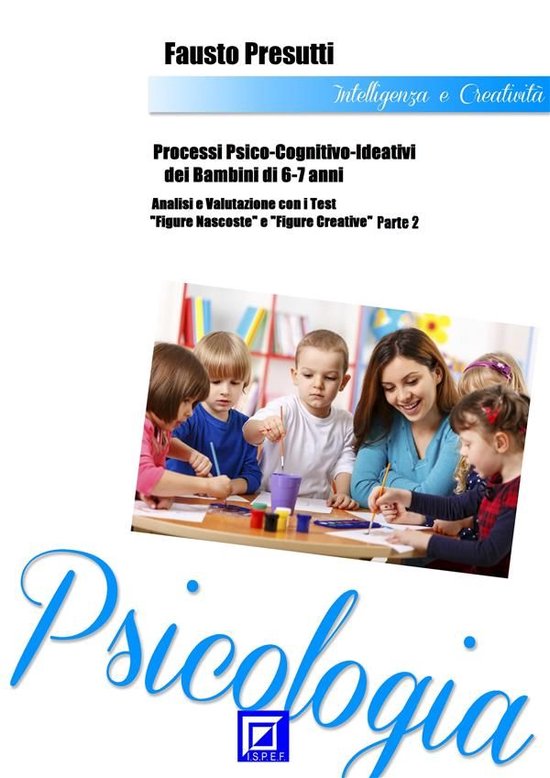 Processi Psico-Cognitivo-Ideativi dei Bambini di 6-7 anni - cover