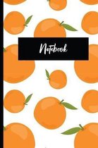 Notebook: Citrus Fruit Themed Notebook - Fresh Oranges - Cute Booklet for Writing Down Notes and Ideas - Use as a Journal or Dia