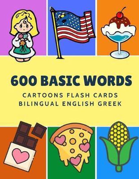600 Basic Words Cartoons Flash Cards Bilingual English Greek - cover