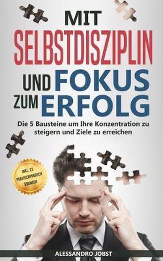 Mit Selbstdisziplin und Fokus zum Erfolg. - cover
