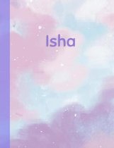 Isha: Personalized Composition Notebook - College Ruled (Lined) Exercise Book for School Notes, Assignments, Homework, Essay