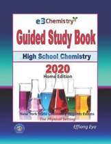 E3 Chemistry Guided Study Book - 2020 Home Edition