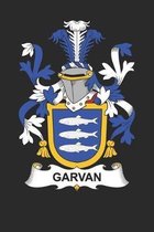 Garvan: Garvan Coat of Arms and Family Crest Notebook Journal (6 x 9 - 100 pages)
