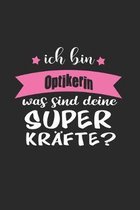 Ich Bin Optikerin Was Sind Deine Superkrafte?