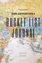 Prepared For Our Adventures Bucket List Journal: Great For Couples To Create and Keep Track Of Travel