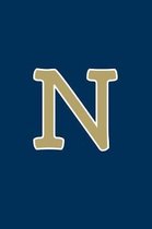 N: Monogram Journal, Notebook or Diary. Navy Blue with Gold Alphabet Initial Letter - 6'' x 9'' 110 College Ruled Blank Lin