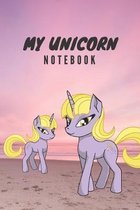 My Unicorn Notebook: A Cute Simple Wiritng Notebook for Girls Children Kids