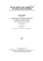 The final report of the Commission on the National Guard and Reserves