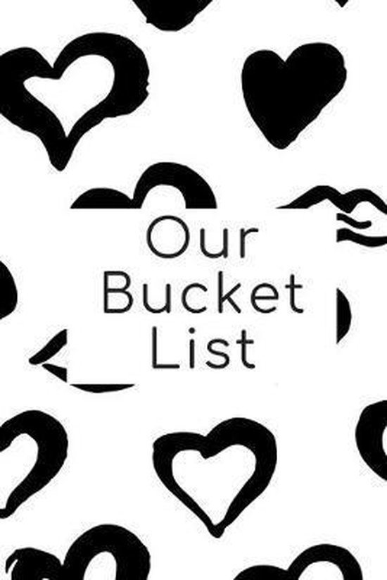 Our Bucket List Bucket List Maker with 100 Pages To Fill With YOUR Ideas, goals and... bol