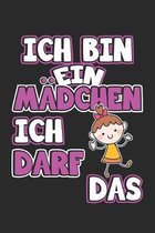 Ich bin ein M�dchen ich darf das: Malbuch, Notizbuch, Tagebuch - Geschenk-Idee f�r M�dchen - Karo - A5 - 120 Seiten