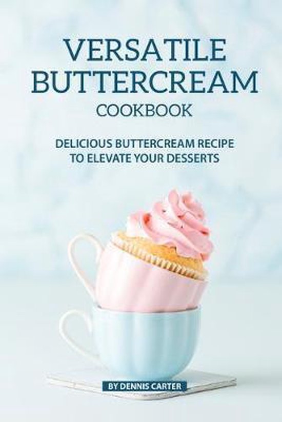 Versatile Buttercream Cookbook - cover