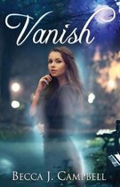 Vanish: A Sweet Romance with a Fantastical Twist