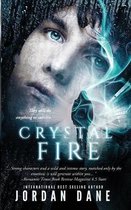 Crystal Fire: Novel 2 of 2 Hunted Series