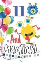 11 And Magical: Happy Birthday Monster Sketchbook For Boys - 11 Years Old Birthday Gifts - Sketchbook To Draw And Sketch In