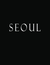 Seoul: Black and White Decorative Book to Stack Together on Coffee Tables, Bookshelves and Interior Design - Add Bookish Char