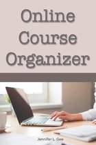 Online Course Organizer: Hard at Work Theme Logbook for Internet-Based Classes, Courses, and Seminars - Stay Organized while Improving Your Lif