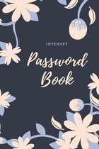 Internet Password Book: Logbook Password Keeper to protect Usernames and Passwords Flower Design