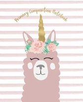 Primary Composition Notebook: Write and Draw Story Journal - Dashed Midline - A creative way to teach handwriting to young learners - Preschool, Kin