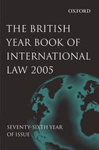 The British Year Book of International Law 2005, Volume 76