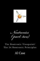 Neutronics (part two): Neutronic Viewpoint/24 Principles