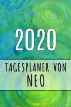 2020 Tagesplaner von Neo: Personalisierter Kalender f�r 2020 mit deinem Vornamen