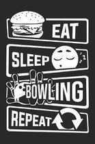 Eat Sleep Bowling Repeat: Blank Dot Grid Notebook for People who like Humor Sarcasm