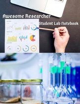Awesome Reasearcher: Student Lab Notebook