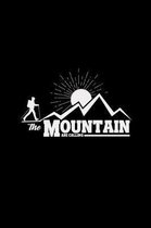 The mountain are calling