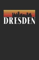 Dresden Skyline: KALENDER 2020/2021 mit Monatsplaner/Wochenansicht mit Notizen und Aufgaben Feld! F�r Neujahresvors�tze, Familen, M�tte
