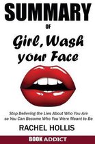 SUMMARY Of Girl, Wash Your Face