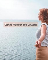 Cruise Planner And Journal: Cruise Travel Planner Journal Organizer Notebook Trip Diary - Family Vacation - Budget Packing Checklist Itinerary Wee