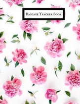 Baggage Tracker Book: Luggage Record Note Book- Baggage Tracker Journal - Write in dairy Template for Air Hostess, Flight Attendant Cabin &
