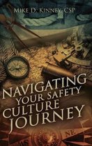 Navigating Your Safety Culture Journey