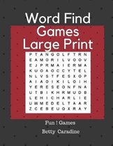 Word Find Games Large Print Fun Games: large print word-finds puzzle book